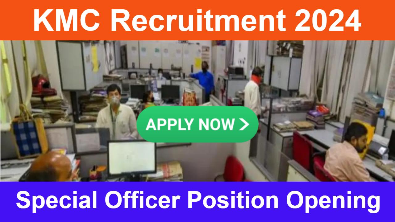 KMC Recruitment 2024